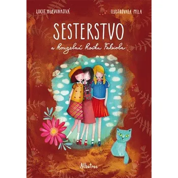 Sesterstvo a kouzelná kočka Fabiola - Lucie Hlavinková (2019, pevná)