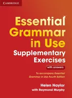 Essential Grammar in Use: Supplementary Exercises - Helen Naylor, Raymond Murphy (2015, brožovaná)
