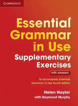 Anglický jazyk Essential Grammar in Use: Supplementary Exercises - Helen Naylor, Raymond Murphy (2015, brožovaná)