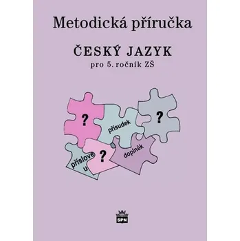 Český jazyk Český jazyk 5 pro základní školy: Metodická příručka - Milada Buriánková [CS] (2015, brožovaná)