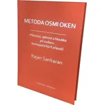 Metoda osmi oken: Přesnost, úplnost a…