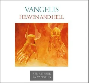 Zahraniční hudba Heaven and Hell - Vangelis [CD] (Remastered)