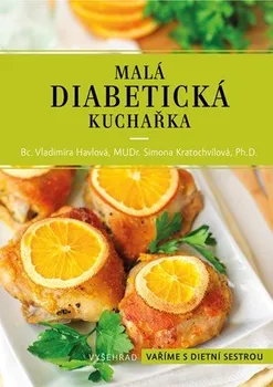 Malá diabetická kuchařka - Vladimíra Havlová (2019, brožovaná)