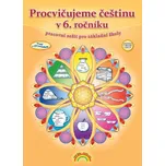 Procvičujeme češtinu v 6. ročníku:…