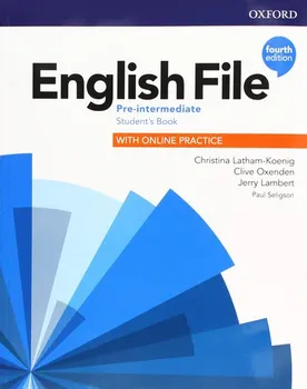 Anglický jazyk English File: Pre-Intermediate: Student's Book with Online Practice - Clive Oxenden a kol. (2019, brožovaná)