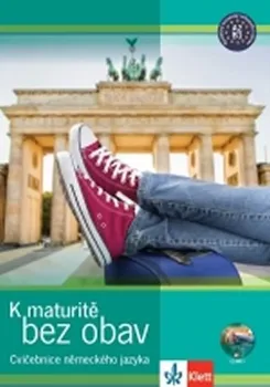 Německý jazyk K nové maturitě bez obav + CD - Tomáš Černý, Klára Jansová (2016, brožovaná)