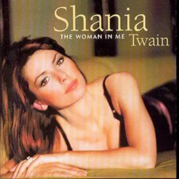 Zahraniční hudba The Woman In Me - Shania Twain