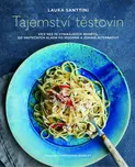 Tajemství těstovin - Laura Santini…