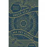 Srdce včely má pět komor - Helen Jukes…