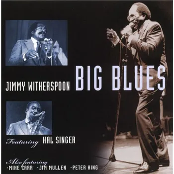 Zahraniční hudba Big Blues - Jimmy Witherspoon [CD]
