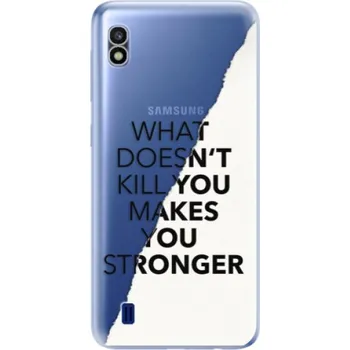 Pouzdro na mobilní telefon Odolné silikonové pouzdro iSaprio - Makes You Stronger - Samsung Galaxy A10