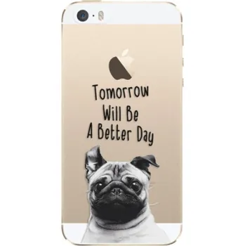 Pouzdro na mobilní telefon Odolné silikonové pouzdro iSaprio - Better Day 01 - iPhone 5/5S/SE