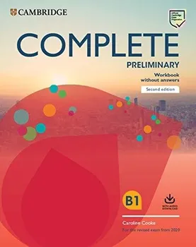 Anglický jazyk Complete Preliminary: Workbook without answers with Audio Download (2nd edition) - Cambridge University Press (2019, brožovaná)