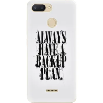 Pouzdro na mobilní telefon Odolné silikonové pouzdro iSaprio - Backup Plan - Xiaomi Redmi 6