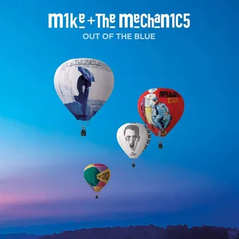 Zahraniční hudba Out of The Blue - Mike And The Mechanics [2CD] (Deluxe Edition)