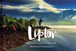 Čarovný Liptov - Drugová Adriana, Kmeť…