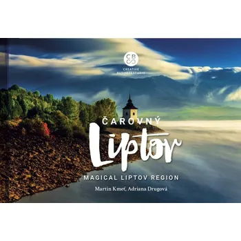 Čarovný Liptov - Drugová Adriana, Kmeť Martin