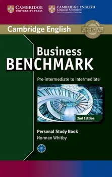 Anglický jazyk Business Benchmark: Personal Study Book Pre-intermediate to Intermediate BULATS and Business Preliminary - Norman Whitby (2013, brožovaná)