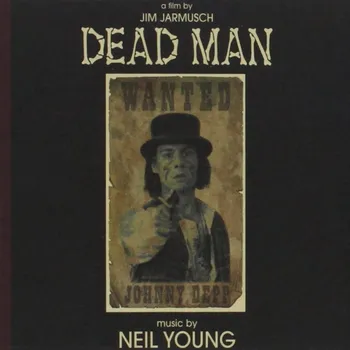Filmová hudba Dead Man - Neil Young [2LP]