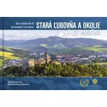 Stará Ľubovňa a okolie z neba - Jakub…