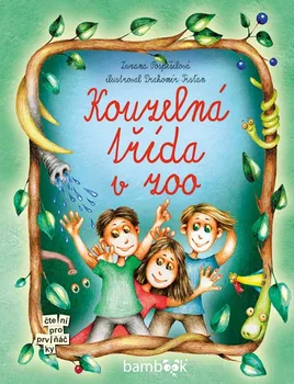 kniha Kouzelná třída v zoo - Zuzana Pospíšilová (2019)