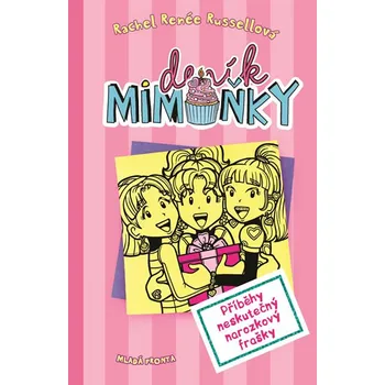 Deník mimoňky 13: Příběhy neskutečný…