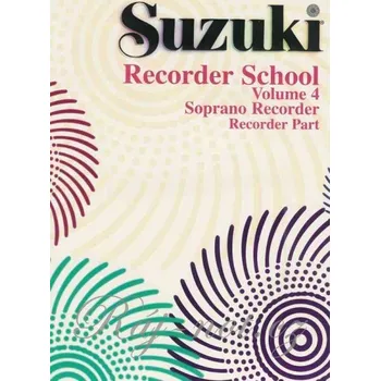 SUZUKI SOPRANO RECORDER SCHOOL 4 - zobcová flétna
