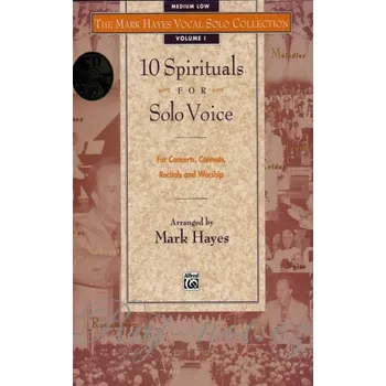 10 SPIRITUALS FOR SOLO VOICE medium low