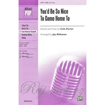 You´d Be So Nice To Come Home To / SSA* + klavír/akordy