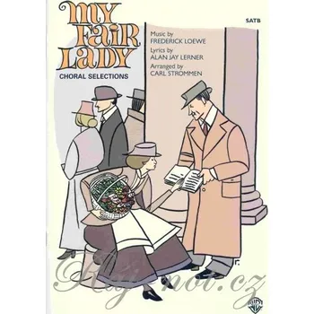 MY FAIR LADY pro sbor SATB