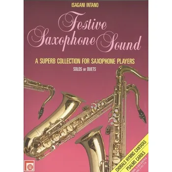 FESTIVE Saxophone Sound / známé melodie klasické hudby pro jeden nebo dva tenorové saxofony