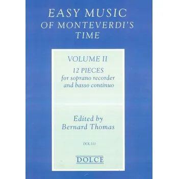 Easy Music Of Monteverdi's Time 2 / zobcová flétna + klavír (basso continuo)