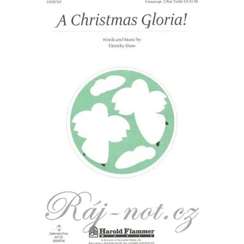 A Christmas Gloria! / Unisono (2-Part Treble) + piano