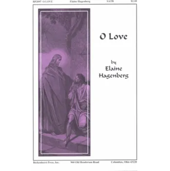 O Love od Elaine Hagenberg