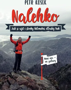Cestování Nalehko - Petr Kosek (2019, brožovaná)