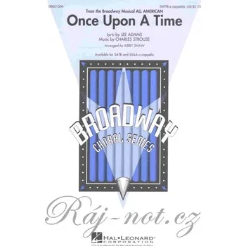 ONCE UPON A TIME / SATB* a cappella