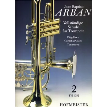 Vollständige Schule für Trompete 2 škola hry na trubku od Jean Baptiste Arban