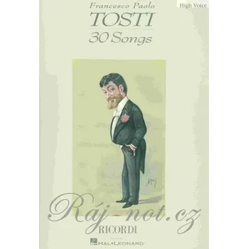 TOSTI Francesco Paolo - 30 SONGS high voice