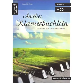 Amélies Klavierbüchlein by Valenthin Engel + Audio Online / snadné romantické skladby pro klavír