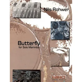 Rohwer, Nils: Butterfly for Solo Marimba
