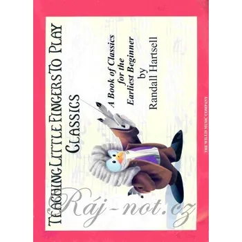 Teaching Little Fingers To Play CLASSICS