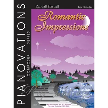 PIANOVATIONS - Romantic Impressions by Randall Hartsell - 11 snadných skladeb pro klavír