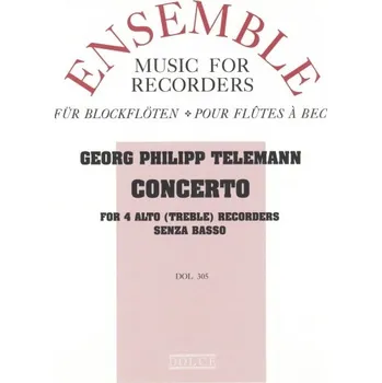 Telemann: CONCERTO for 4 alto (treble) recorders / pro 4 altové zobcové flétny