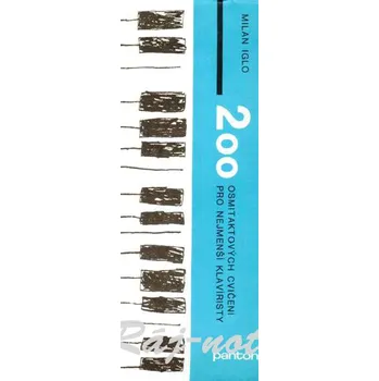 200 osmitaktových cvičení pro nejmenší klavíristy - Milan Iglo