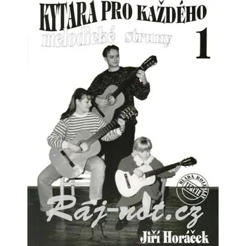 Kytara pro každého 1. - Jiří Horáček