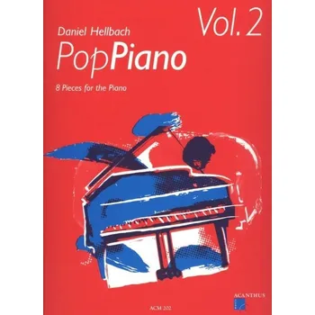 Pop Piano 2 - 8 skladeb pro klavír od Daniel Hellbach