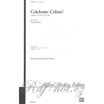 CELEBRATE CELINE! / SSA + piano/chords