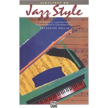 Spotlight on JAZZ STYLE by Catherine Rollin / klavír