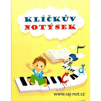 Klíčkův notýsek pracovní učebnice hudební teorie pro I.stupeň ZŠ - Mgr. Eva Šašinková