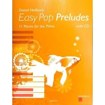 Easy Pop Preludes - skladby pro klavír - Hellbach Daniel